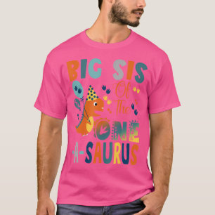 Big Sis Of The One-A-Saurus 2Nd Birthday Dinosaur T-Shirt