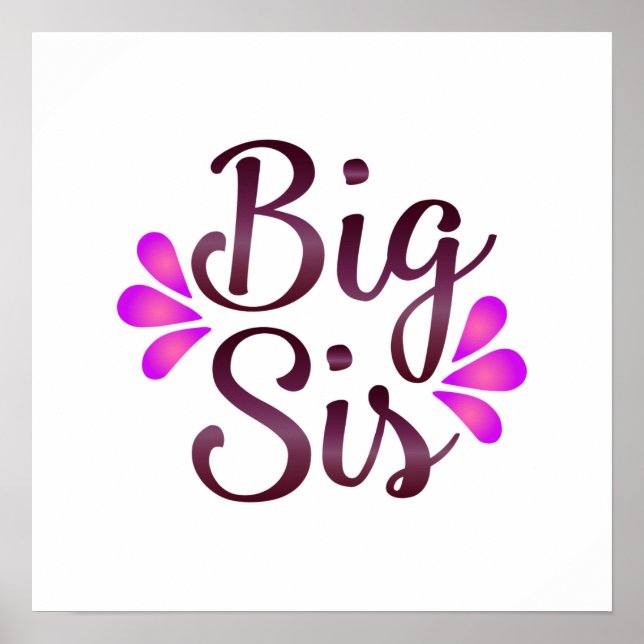 Big Sis Poster (Front)
