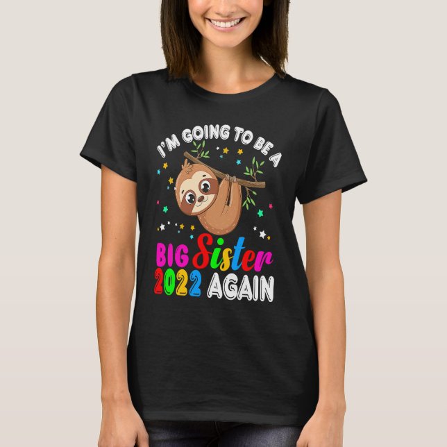Big Sister 2022 Again Hanging Sloth Pregnancy Anno T-Shirt (Front)
