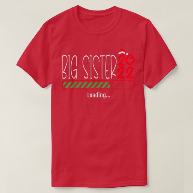Big Sister 2022 Christmas Big Sis Announcement XMa T-Shirt (Design Front)