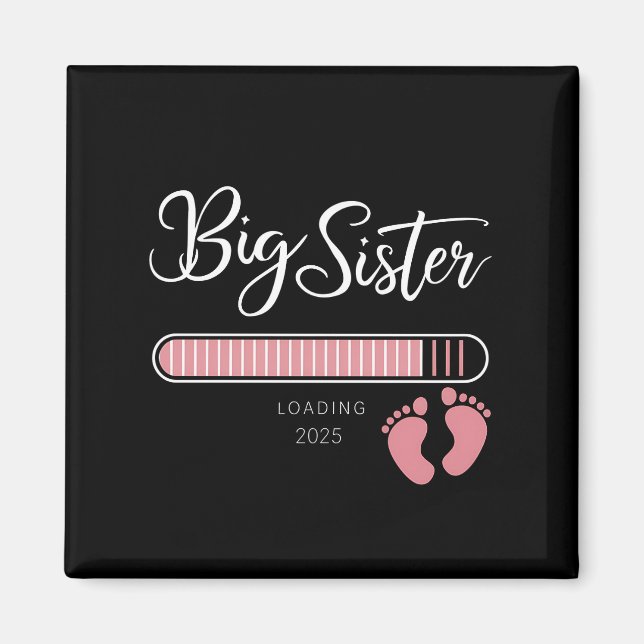 Big Sister 2025 Loading Pregnancy Announcement  Magnet (Front)
