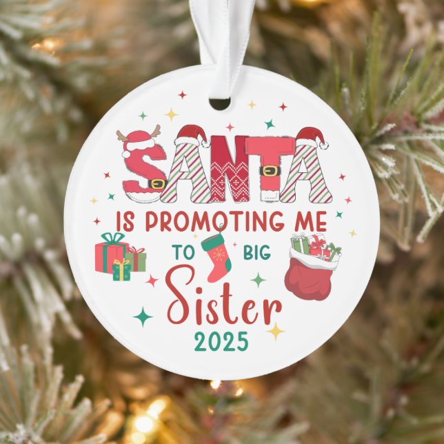 Big Sister 2025 santa promoted me new sibling Ornament (Tree)