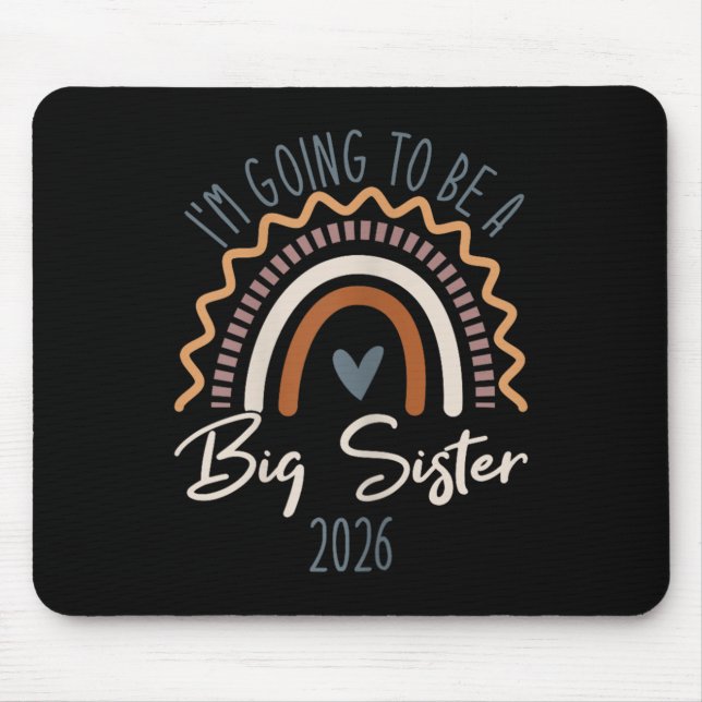 Big Sister 2026 Girls Rainbow Big Sis Sibling  Mouse Mat (Front)