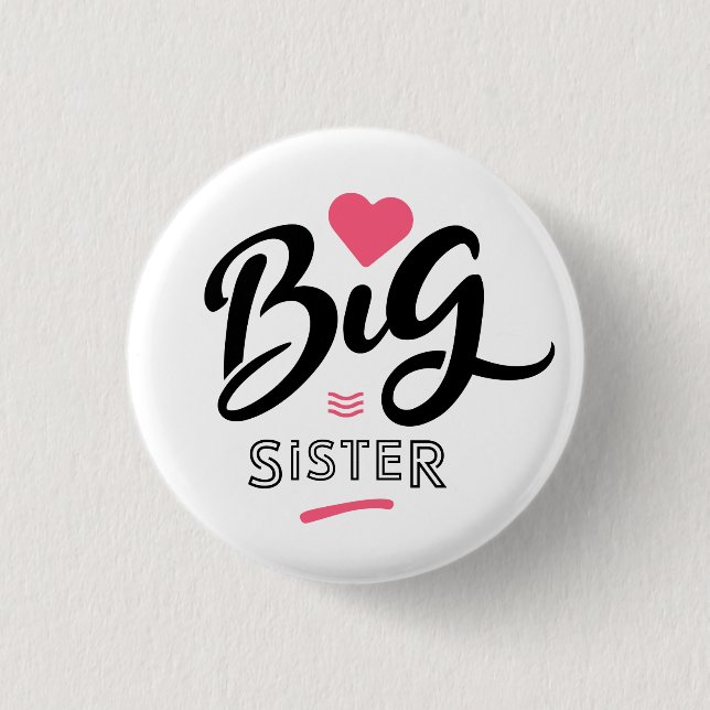 Big sister 3 cm round badge (Front)