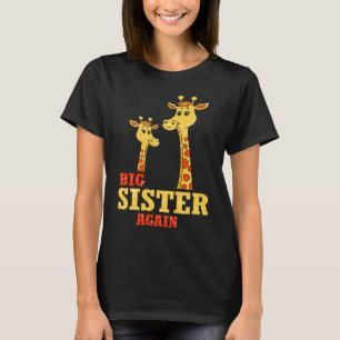Big Sister again Giraffe Baby Girl Older Daughter  T-Shirt