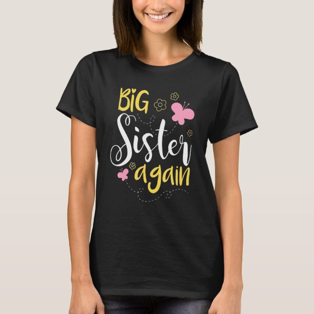 Big sister again - Sibling older daughter T-Shirt (Front)