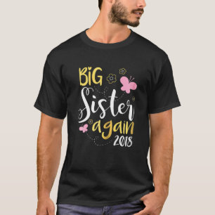 Big Sister Again Sibling Older Daughter T-Shirt