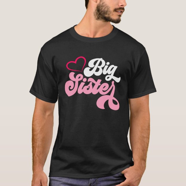 Big Sister Baby Pregnancy Announcement Family  1 T-Shirt (Front)