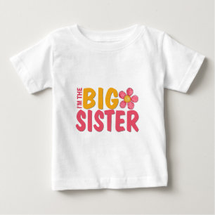 Big Sister Baby T-Shirt