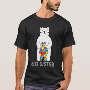 Big Sister Bear Autism Awareness Love Support Mum T-Shirt
