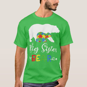 Big Sister Bear Puzzle Autism Awareness Gifts  T-Shirt
