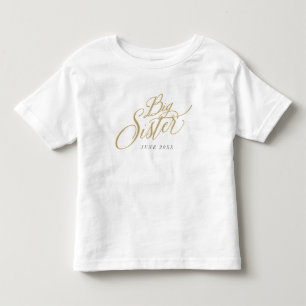 Big Sister Custom Due Date Announcement Toddler T-Shirt