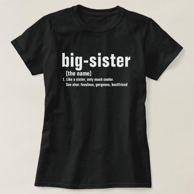 Big Sister Definition , Big Sister Christmas T-Shirt (Design Front)