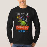 Big Sister Dinosaur  Funny Cute Birthday Boy Famil T-Shirt<br><div class="desc">Big Sister Dinosaur  Funny Cute Birthday Boy Family.</div>