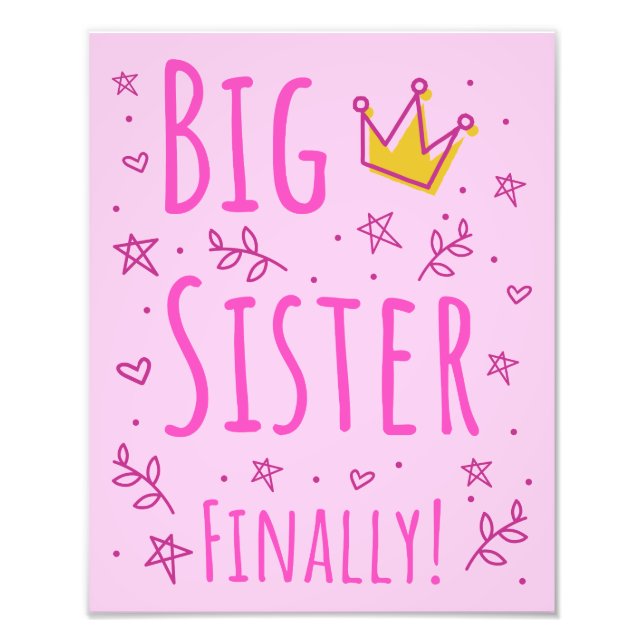 Big Sister Finally III Photo Print (Front)