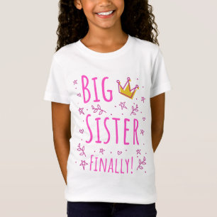Big Sister Finally III T-Shirt