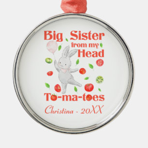 Big Sister from My Head to My Tomatoes Pun Metal Tree Decoration