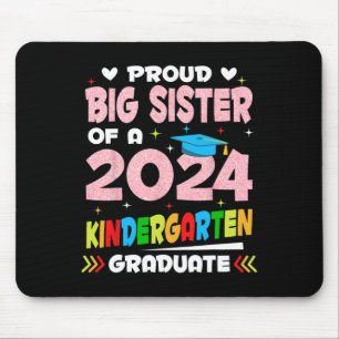 Big Sister Of 2024 Kindergarten Graduate Graduatio Mouse Mat
