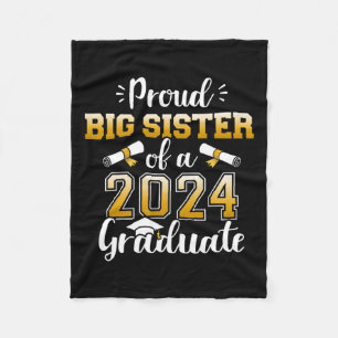 Big Sister Of A Cl Of 2024 Graduate For Graduation Fleece Blanket