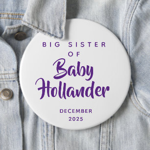 Big Sister of Baby Custom Pregnancy Announcement 6 Cm Round Badge