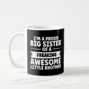 Big Sister Of Little Brother Big Sister Coffee Mug