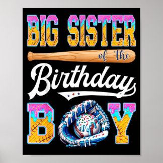 Big Sister Of The Birthday Boy Baseball Ice Cream Poster