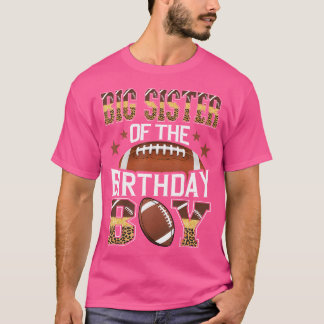 Big Sister Of The Birthday Boy Football Baller Gam T-Shirt