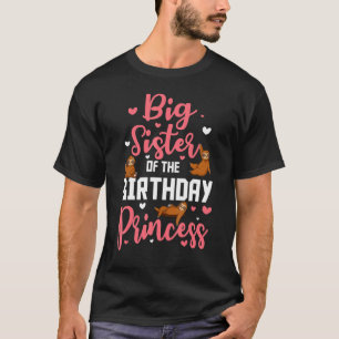 Big Sister Of The Birthday Princess Sloth Bday Cel T-Shirt