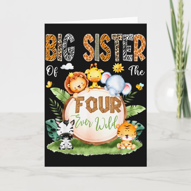Big Sister Of The Four Ever Wild Safari 4th Birthd Card (Front)