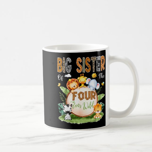 Big Sister Of The Four Ever Wild Safari 4th Birthd Coffee Mug (Right)
