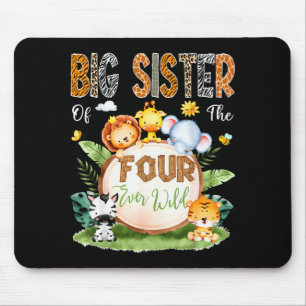 Big Sister Of The Four Ever Wild Safari 4th Birthd Mouse Mat