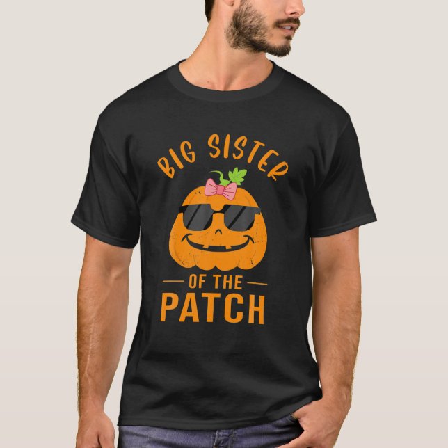 Big Sister Of The Patch - Pumpkin Family Halloween T-Shirt (Front)