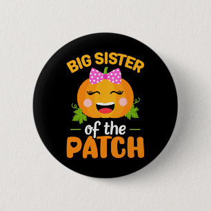 Big Sister Of The Patch Pumpkin Halloween Family M 6 Cm Round Badge