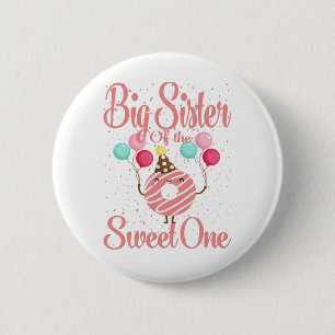 Big Sister Of The Sweet One Family Matching 1st 6 Cm Round Badge