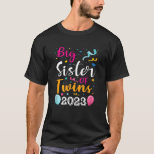 Big Sister Of Twins 2023 Pregnancy Announcement Si T-Shirt
