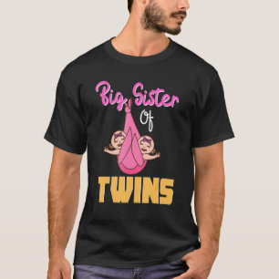 Big Sister Of Twins  New Sister Announcement Sibli T-Shirt