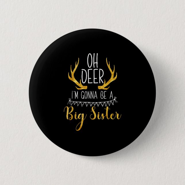 Big Sister Oh Deer Baby Announcement Cute Style  6 Cm Round Badge (Front)