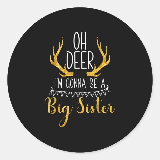 Big Sister Oh Deer Baby Announcement Cute Style  Classic Round Sticker (Front)