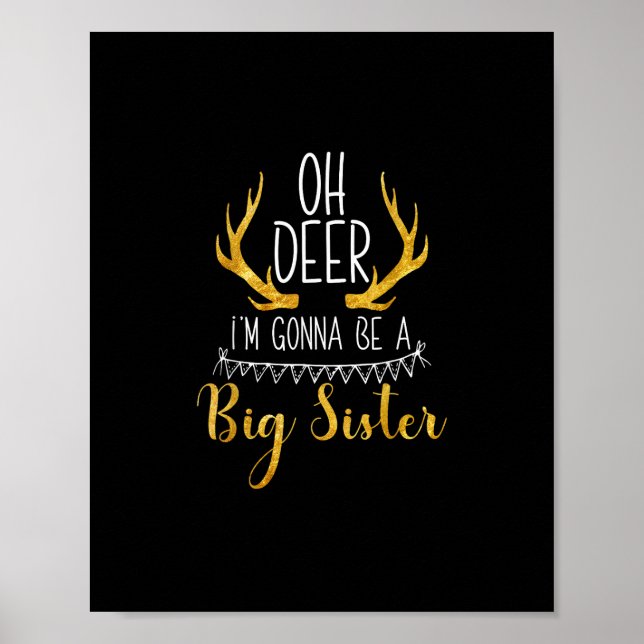 Big Sister Oh Deer Baby Announcement Cute Style  Poster (Front)