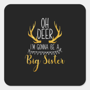 Big Sister Oh Deer Baby Announcement Cute Style  Square Sticker