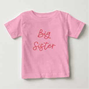 Big Sister Pink Baby T-Shirt