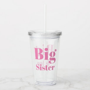 Big Sister Pink letters girl's clear Acrylic Tumbler
