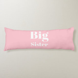 Big Sister Pink white girl's Body Cushion