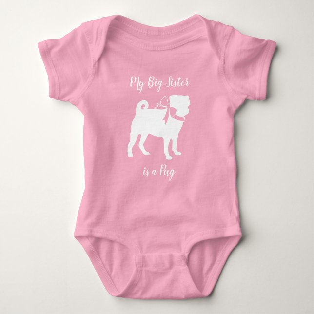 Big Sister Pug Dog Baby Bodysuit (Front)