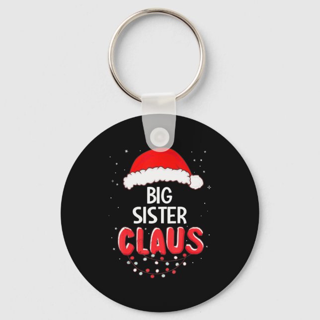 Big Sister Santa Claus Christmas Matching Costume  Key Ring (Front)