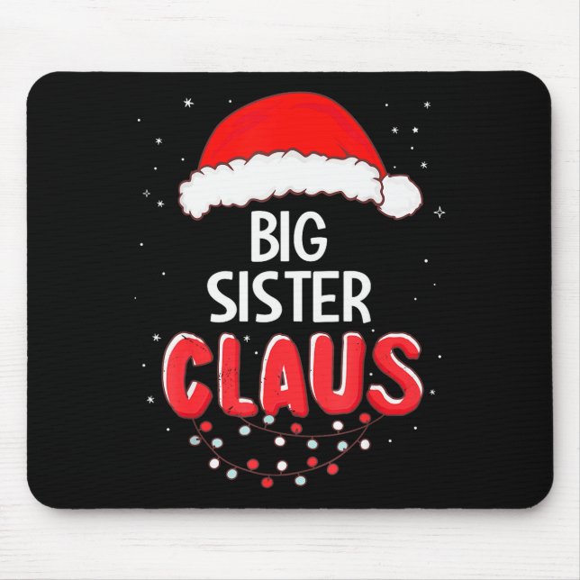 Big Sister Santa Claus Christmas Matching Costume  Mouse Mat (Front)