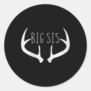 Big Sister Shirt - Big Sis Deer Antlers Hunting Classic Round Sticker