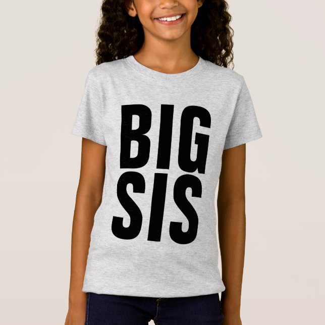 BIG SISTER SIS T-SHIRTS TEES (Front)