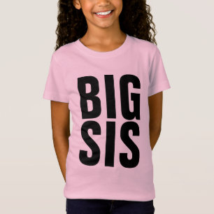 BIG SISTER SIS T-SHIRTS TEES
