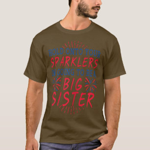 Big Sister Sparkler USA 4th Of July Pregnancy Anno T-Shirt